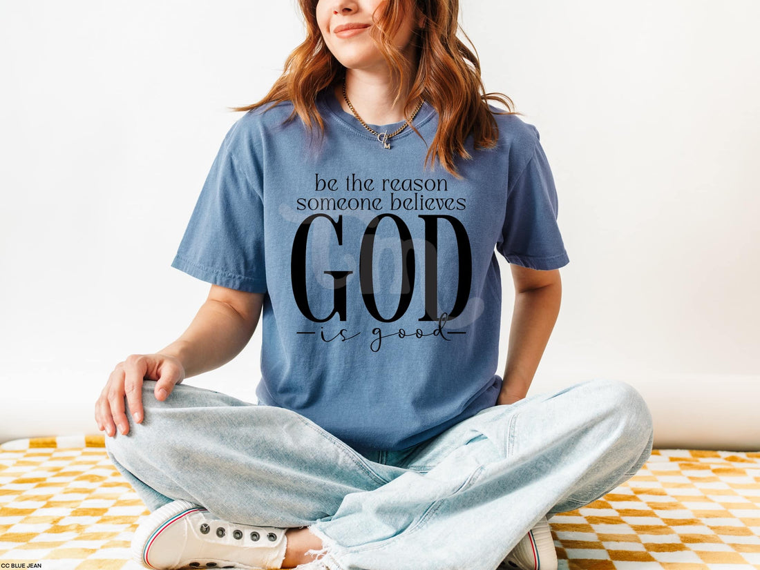 Someone Believes God Is Good T-Shirt( READY TO WEAR)